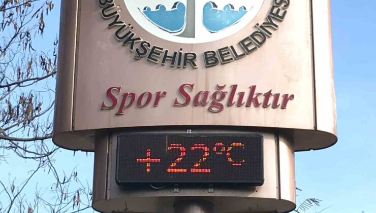 Adana’da termometreler 22 dereceyi gösterdi
