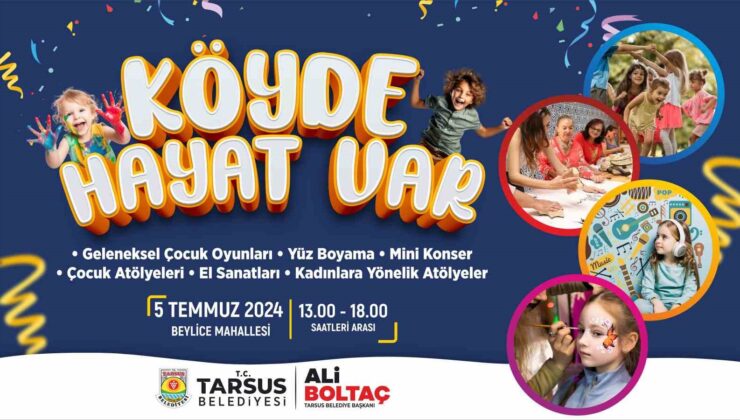 Tarsus’ta ’Köyde hayat var’ etkinliği başlıyor