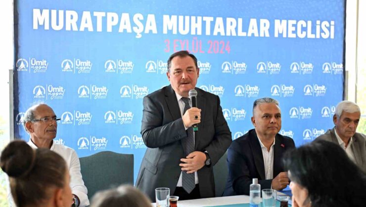 Muratpaşa’da muhtarlar meclisi toplandı
