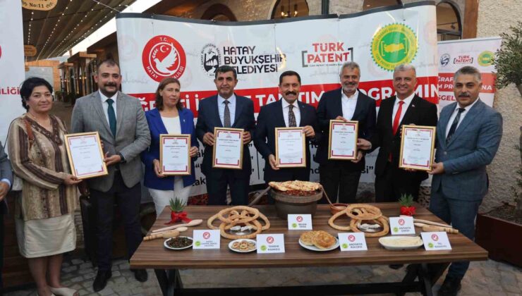 Gastronomi şehri Hatay’da 6 lezzet tescillendi