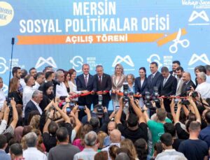 Mersin Sosyal Politikalar Ofisi açıldı
