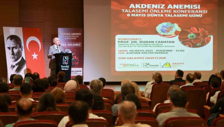 Talasemi konferansında erken teşhisin önemi vurgulandı